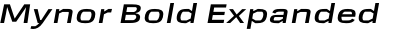 Mynor Bold Expanded Italic